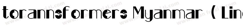 torannsformers Myanmar ( Line Line字体转换